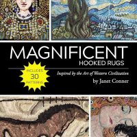 Book -  "Magnificent Hooked Rugs: Inspired by the Art of Western Civilization" by Janet Conner (Author)