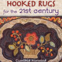 Book -  Primitive Hooked Rugs for the 21st Century by Cynthia  Norwood BRAND NEW