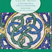 Book - Hooked on Celtic Rugs--Fresh Approach by Gail Lambert--Brand NEW